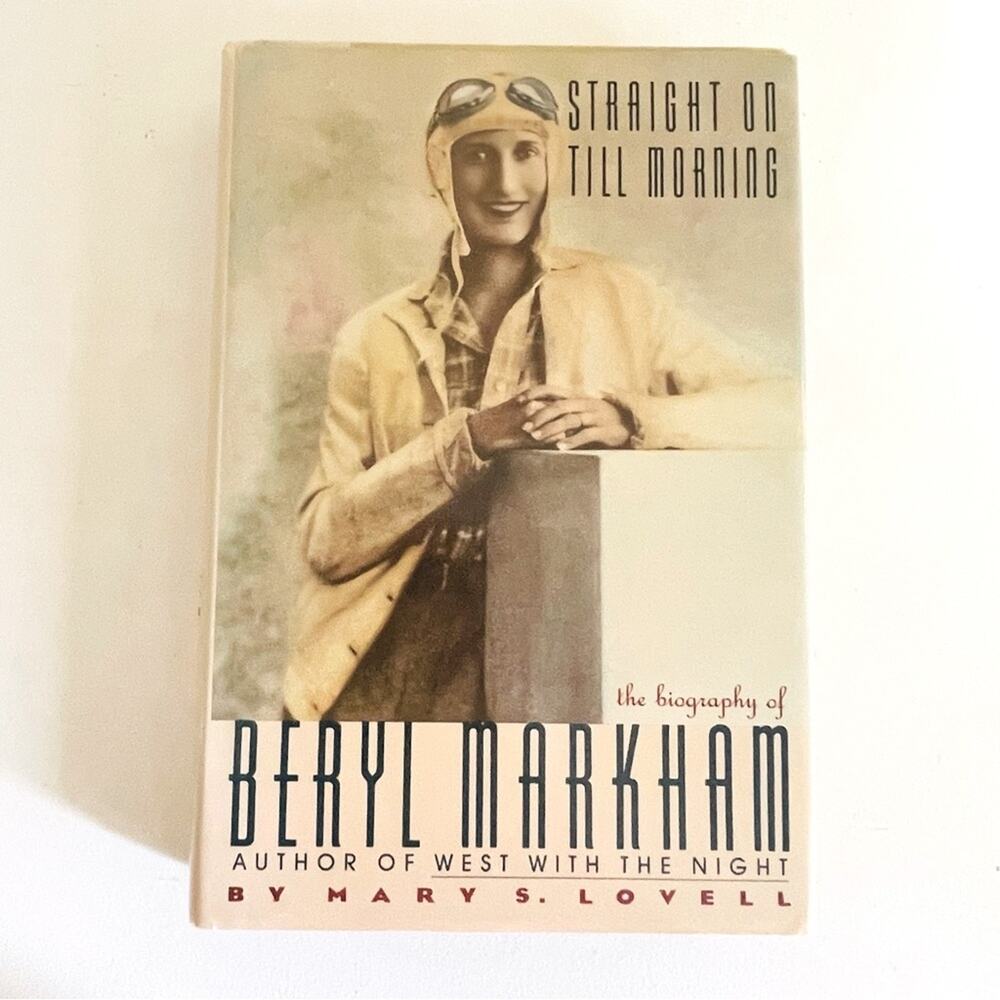 Straight on Till Morning: Biography Beryl Markham Book 1st Edition Books